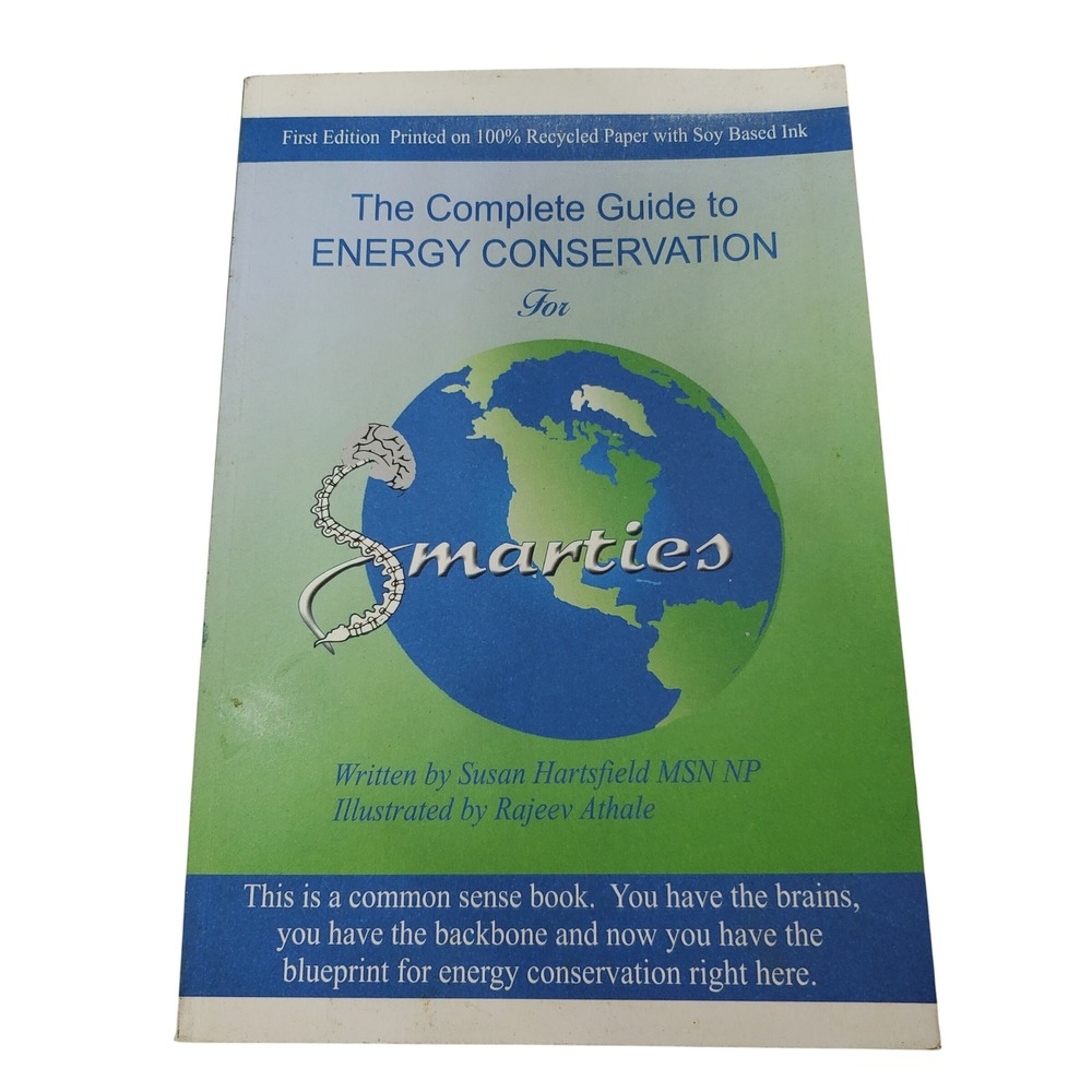 Susan Hartsfield Complete Guide to Energy Conservation for Smarties Signed 1st